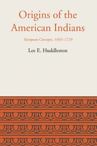 Бумажная книга «Origins of the American Indians: European Concepts, 1492-1729», автор Ли Элдридж Хаддлстон - фото №1