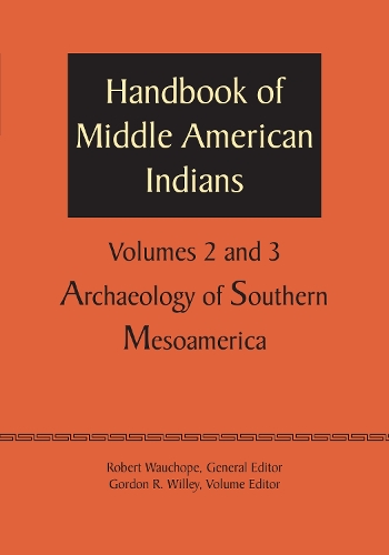 Paper book «Handbook of Middle American Indians, Volumes 2 and 3: Archaeology of Southern Mesoamerica», author Robert Wauchope - фото №1