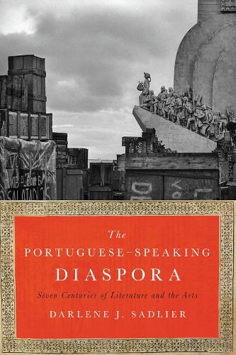 Бумажная книга «The Portuguese-Speaking Diaspora: Seven Centuries of Literature and the Arts», автор Дарлин Дж. Сэдлиер - фото №1