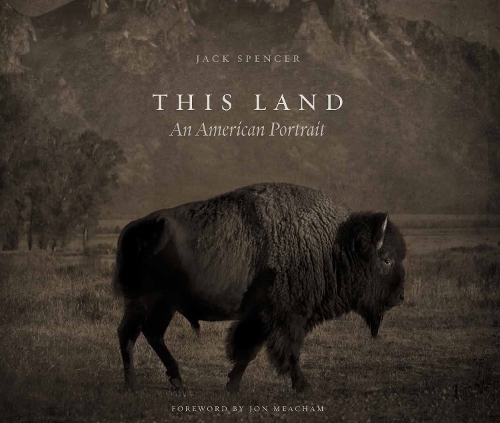 Бумажная книга «This Land: An American Portrait», автор Джек Спенсер - фото №1