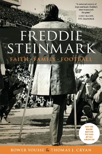 Бумажная книга «Freddie Steinmark: Faith, Family, Football», авторов Боуэр Юсс, Томас Дж. Крайан - фото №1