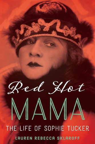 Паперова книга «Red Hot Mama: The Life of Sophie Tucker», автор Лорен Ребекка Скларофф - фото №1
