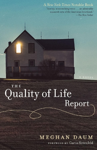 Бумажная книга «The Quality of Life Report: A Novel», автор Меган Даум - фото №1