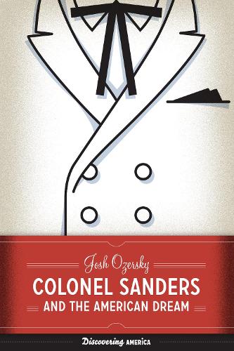 Бумажная книга «Colonel Sanders and the American Dream», автор Джош Озерски - фото №1