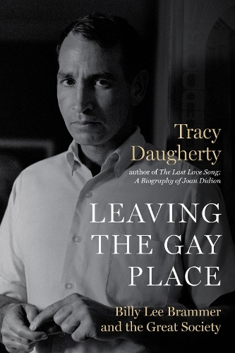 Бумажная книга «Leaving the Gay Place: Billy Lee Brammer and the Great Society», автор Трейси Догерти - фото №1