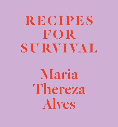 Бумажная книга «Recipes for Survival», автор Мария Тереза Алвес - фото №1