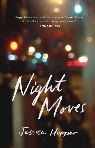 Бумажная книга «Night Moves», автор Джессика Хоппер - фото №1