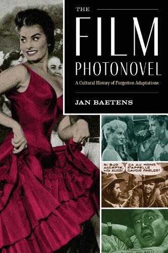 Бумажная книга «The Film Photonovel: A Cultural History of Forgotten Adaptations», автор Ян Баетенс - фото №1