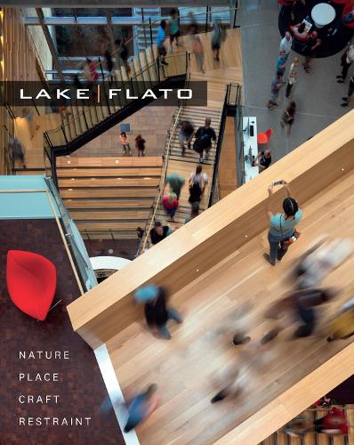 Паперова книга «Lake|Flato: Nature, Place, Craft & Restraint», авторів Лейк, Flato Architects - фото №1