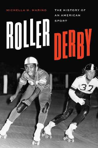 Бумажная книга «Roller Derby: The History of an American Sport», автор Микелла М. Марино - фото №1