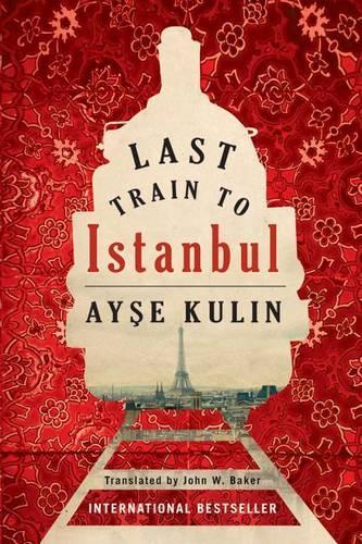 Бумажная книга «Last Train to Istanbul: A Novel», автор Айше Кулин - фото №1