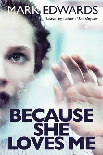 Бумажная книга «Because She Loves Me», автор Марк Эдвардс - фото №1