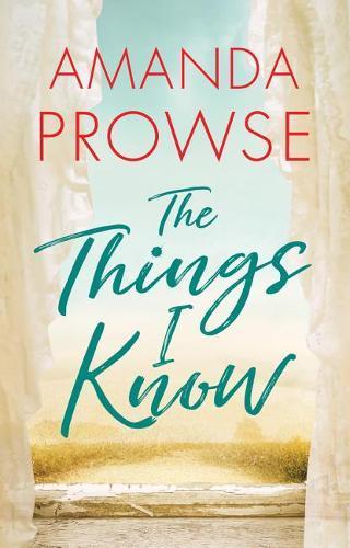 Паперова книга «The Things I Know», автор Аманда Проуз - фото №1
