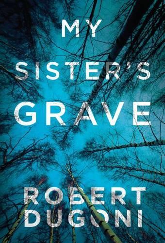 Паперова книга «My Sister's Grave», автор Роберт Дугоні - фото №1