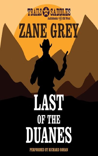 Бумажная книга «Last of the Duanes», автор Зэйн Грей - фото №1