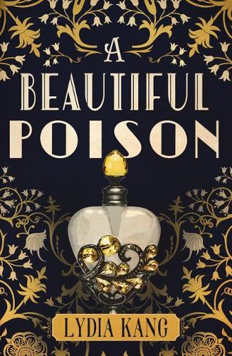 Паперова книга «A Beautiful Poison», автор Лідія Канг - фото №1