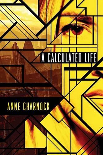 Паперова книга «A Calculated Life», автор Енн Чарнок - фото №1