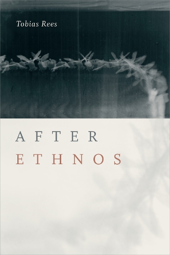 Паперова книга «After Ethnos», автор Тобіас Ріс - фото №1