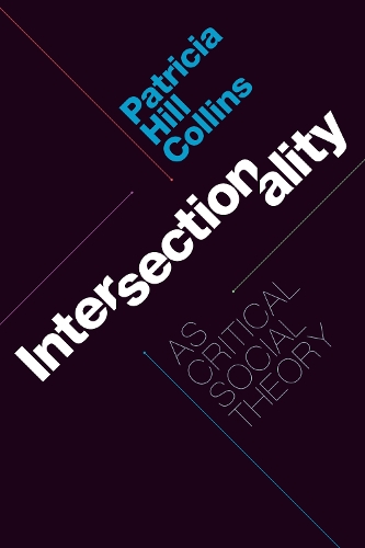 Паперова книга «Intersectionality as Critical Social Theory», автор Патриція Гілл Коллінз - фото №1