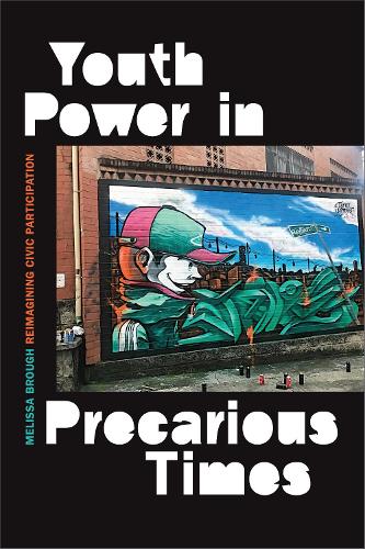 Бумажная книга «Youth Power in Precarious Times: Reimagining Civic Participation», автор Мелисса Броу - фото №1