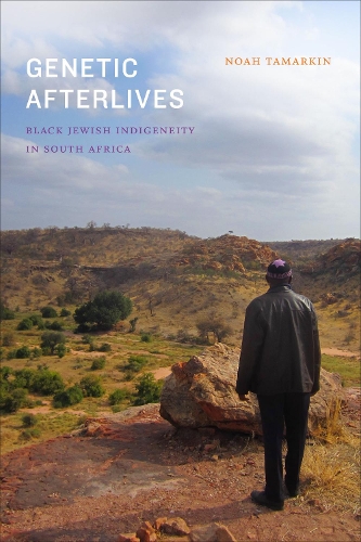 Бумажная книга «Genetic Afterlives: Black Jewish Indigeneity in South Africa», автор Ной Тамаркин - фото №1