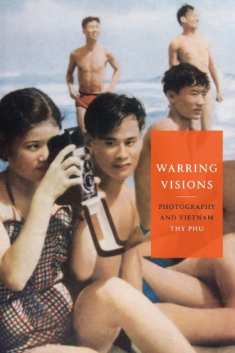 Бумажная книга «Warring Visions: Photography and Vietnam», автор Тхи Фу - фото №1