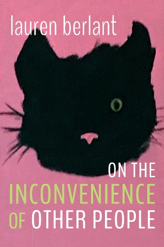 Бумажная книга «On the Inconvenience of Other People», автор Лорен Берлант - фото №1