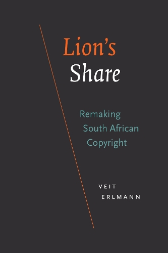 Паперова книга «Lion's Share: Remaking South African Copyright», автор Вейт Ерлманн - фото №1