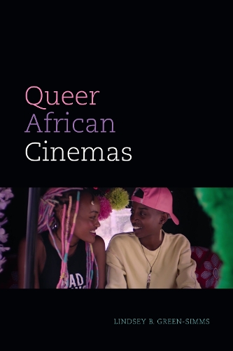 Паперова книга «Queer African Cinemas», автор Ліндсі Б. Грін-Сіммс - фото №1