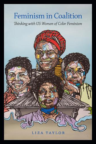 Бумажная книга «Feminism in Coalition: Thinking with US Women of Color Feminism», автор Лайза Тейлор - фото №1