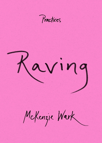 Паперова книга «Raving», автор МакКензі Уорк - фото №1
