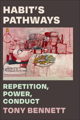 Бумажная книга «Habit's Pathways: Repetition, Power, Conduct», автор Тони Беннетт - фото №1