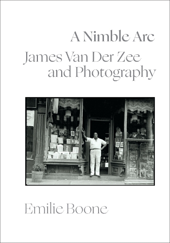 Бумажная книга «A Nimble Arc: James Van Der Zee and Photography», автор Эмилия Бун - фото №1