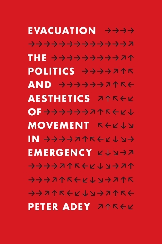 Бумажная книга «Evacuation: The Politics and Aesthetics of Movement in Emergency», автор Питер Эйди - фото №1