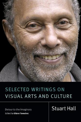Бумажная книга «Selected Writings on Visual Arts and Culture: Detour to the Imaginary», автор Стюарт Холл - фото №1