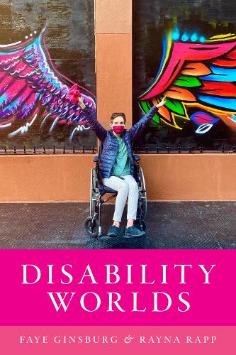 Бумажная книга «Disability Worlds», авторов Фэй Гинзбург, Рейна Рапп - фото №1