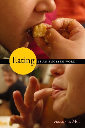 Паперова книга «Eating Is an English Word», автор Аннемарі Мол - фото №1
