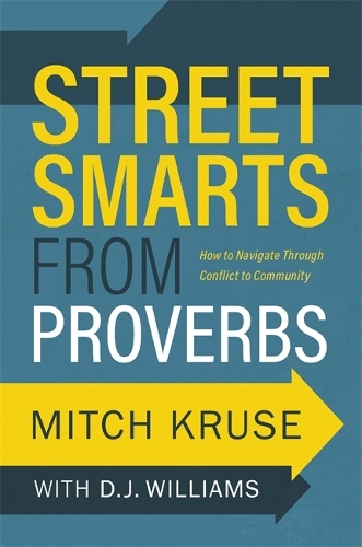 Паперова книга «Street Smarts From Proverbs», авторів Д. Дж. Вільямс, Мітч Круз - фото №1