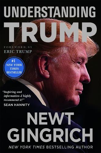 Паперова книга «Understanding Trump», автор Ньют Гінгріч - фото №1