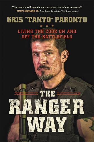 Паперова книга «The Ranger Way: Living the Code On and Off the Battlefield», автор Кріс Паронто - фото №1