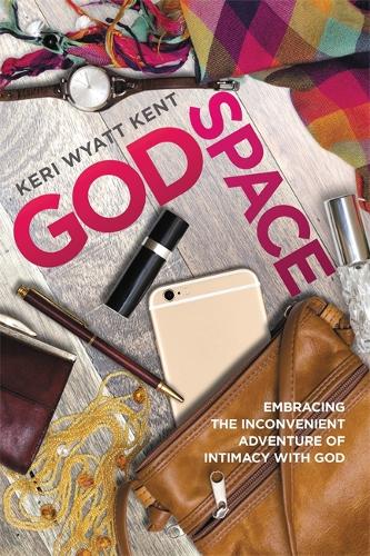 Бумажная книга «GodSpace: Embracing the Inconvenient Adventure of Intimacy with God», автор Кери Уайатт Кент - фото №1