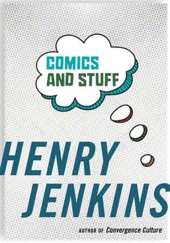 Бумажная книга «Comics and Stuff», автор Генри Дженкинс - фото №1