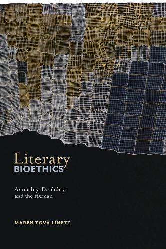Бумажная книга «Literary Bioethics: Animality, Disability, and the Human», автор Марен Това Линетт - фото №1