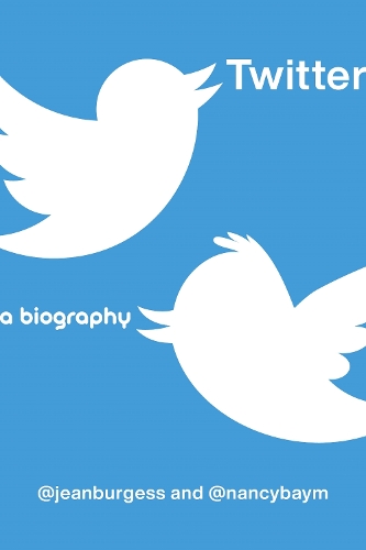 Бумажная книга «Twitter: A Biography», авторов Жан Берджесс, Нэнси К. Бэйм - фото №1