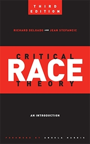 [object Object] «Critical Race Theory (Third Edition): An Introduction», авторов Жан Стефанчик, Ричард Дельгадо - фото №1