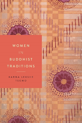 Бумажная книга «Women in Buddhist Traditions», автор Карма Лекше Цомо - фото №1