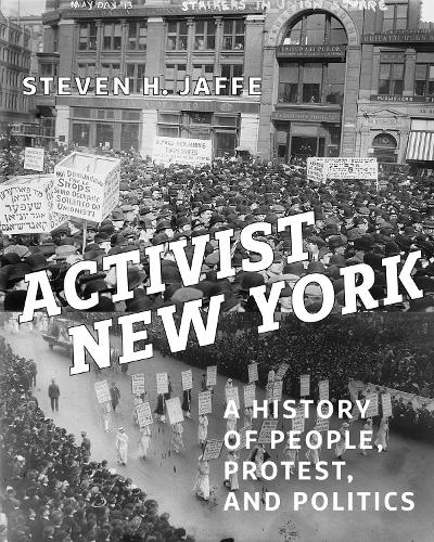 Бумажная книга «Activist New York: A History of People, Protest, and Politics», автор Стивен Х. Джаффе - фото №1