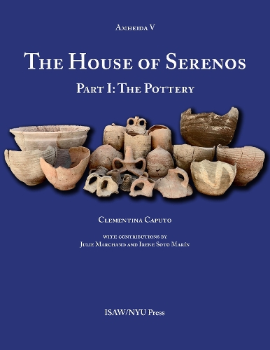 Бумажная книга «The House of Serenos, Part I: The Pottery (Amheida V)», автор Клементина Капуто - фото №1