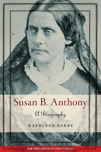 Бумажная книга «Susan B. Anthony: A Biography», автор Кэтлин Барри - фото №1
