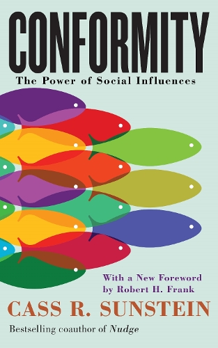 Бумажная книга «Conformity: The Power of Social Influences», автор Кас Р. Санстейн - фото №1